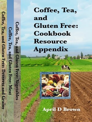 cover image of Coffee, Tea, and Gluten Free